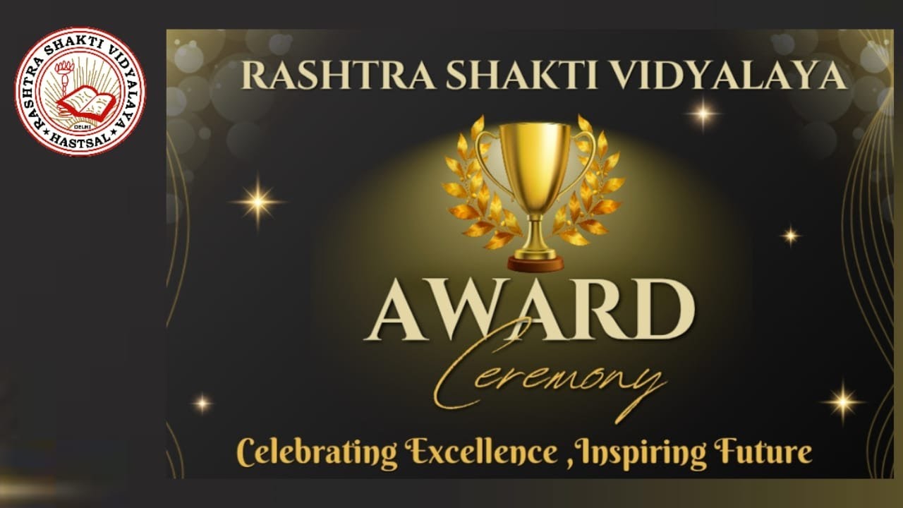 LIVE -- Award Ceremony Celebrations  RASHTRA SHAKTI VIDYALAYA
