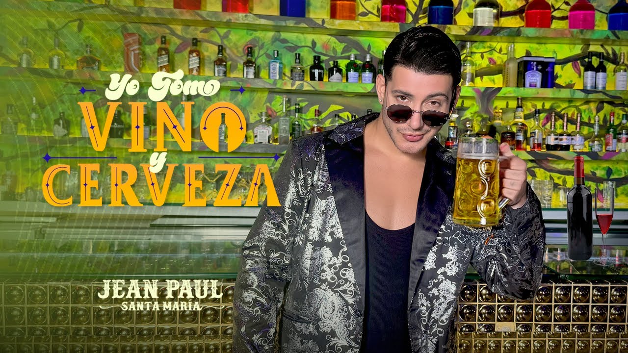 Jean Paul Santa María - Yo Tomo Vino y Cerveza