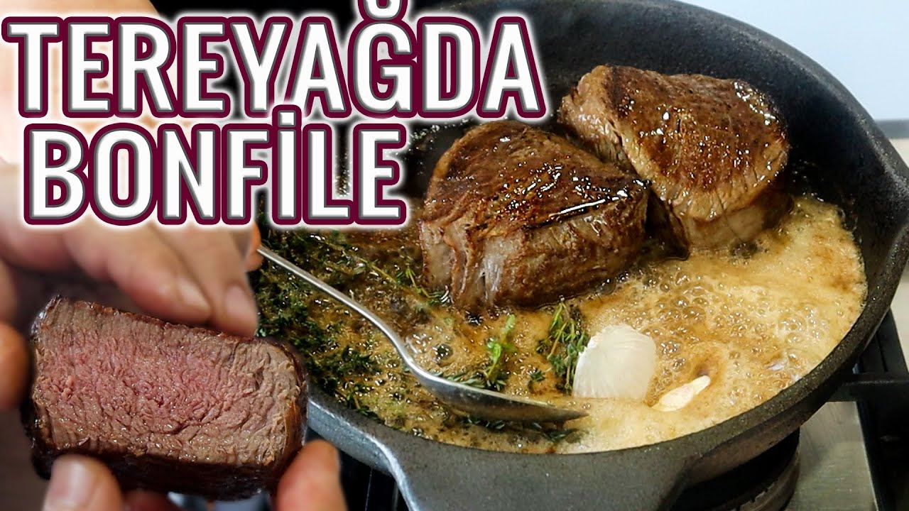 TEREYAĞ BANYOSUNDA BONFİLE TÜM DETAYLARIYLA (Tereyağda Takoz Bonfile) (Chateaubriand in Butter Pool)