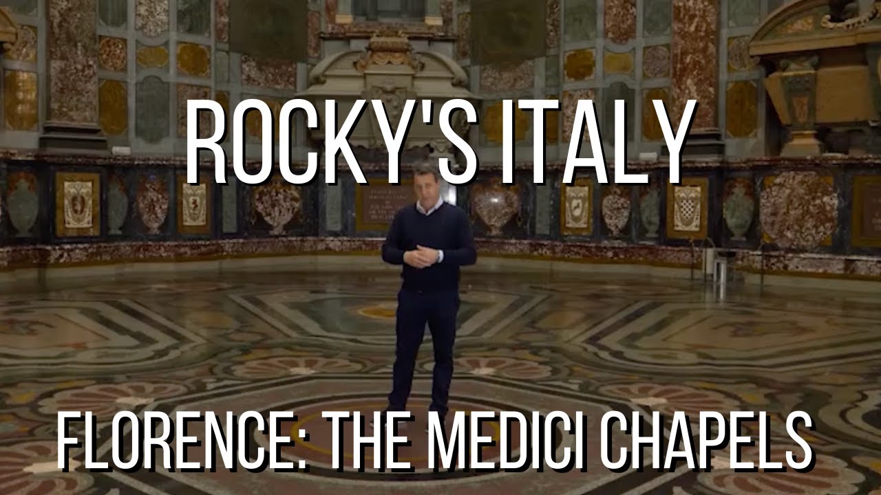 ROCKY'S ITALY: The Medici Chapels in Florence
