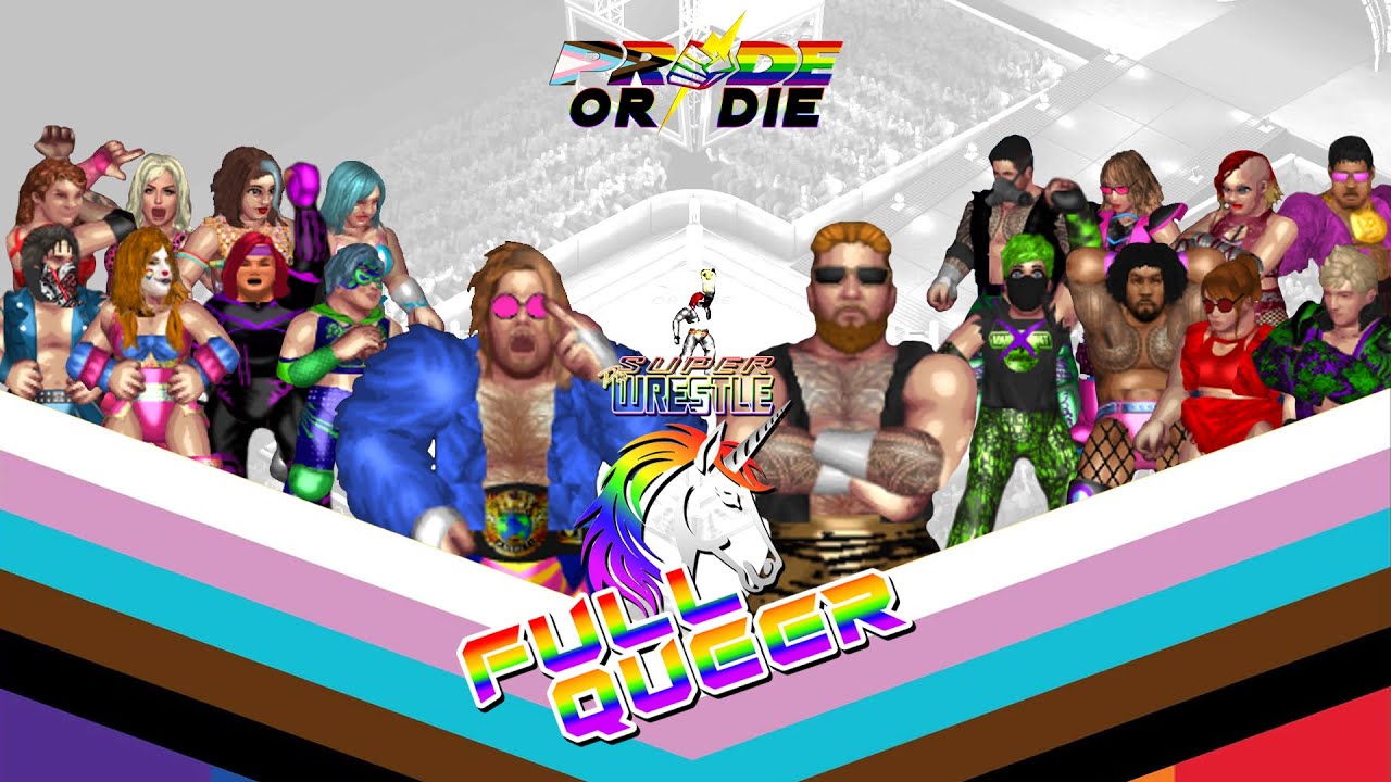 Super Pro Wrestle - PRIDE OR DIE: Full Queer