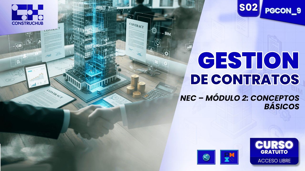 🏗️Ponencia | Gestión de Contratos | NEC – Módulo 2: Conceptos Básicos | Contratos