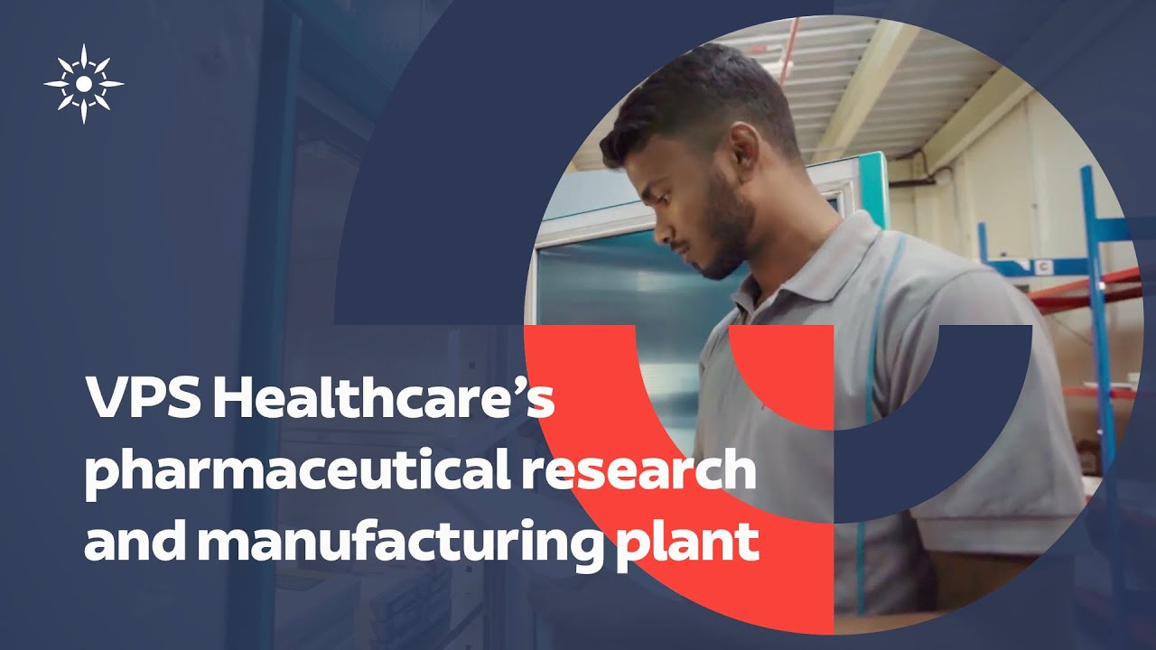 VPS Healthcare's pharmaceutical research and manufacturing plant