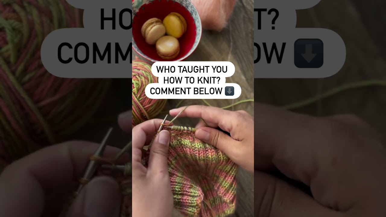 Who taught you how to knit? #knitting