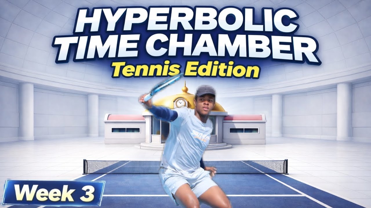 Hyperbolic Time Chamber: Tennis Edition- Week 3