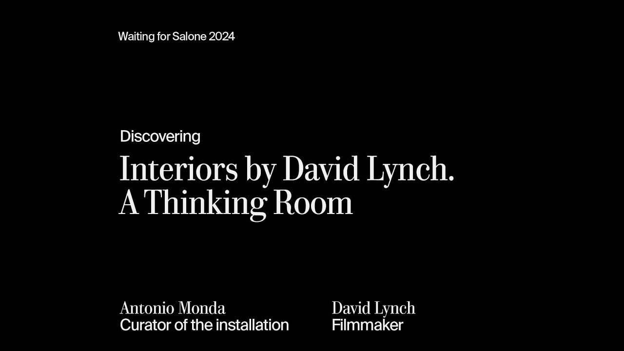Discovering Interiors by David Lynch. A Thinking Room