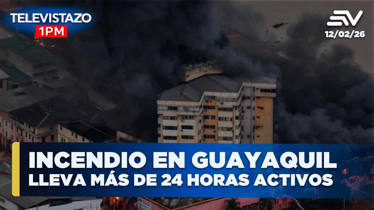 Incendio en Guayaquil lleva más de 24 horas activos | Televistazo 1PM🔴 12 febrero 2026
