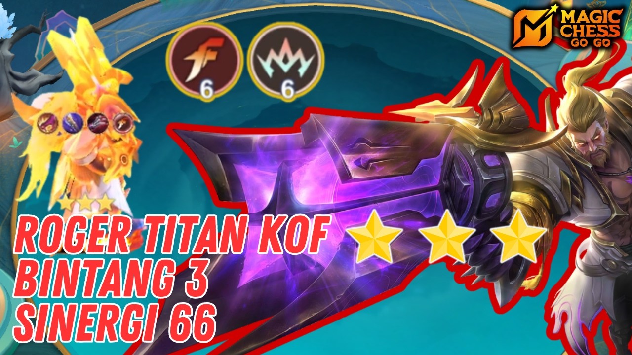 ROGER TITAN KOF ULTI TERUS!! #mcgg #magicchessgogo #mcggcreator