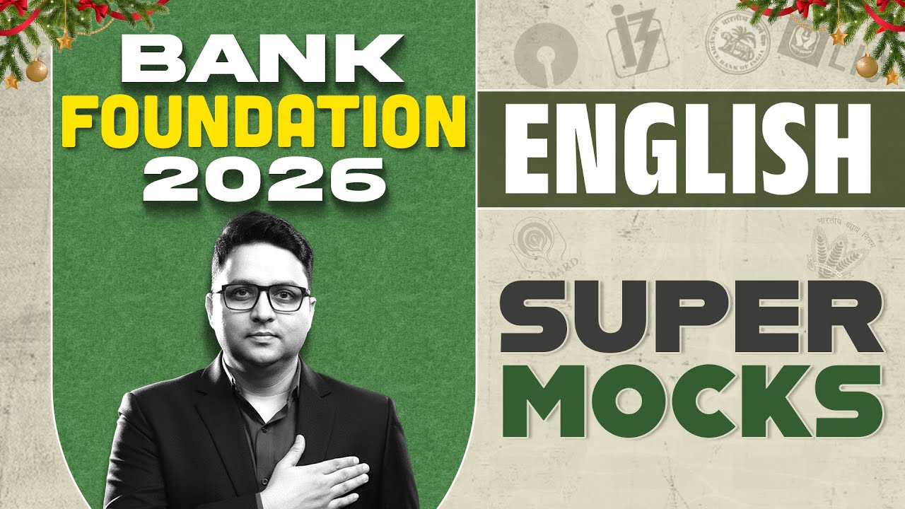 Bank Foundation English 2026 Super mocks | Class-2 | English Mock for Bank Exams | By Anubhav Sir