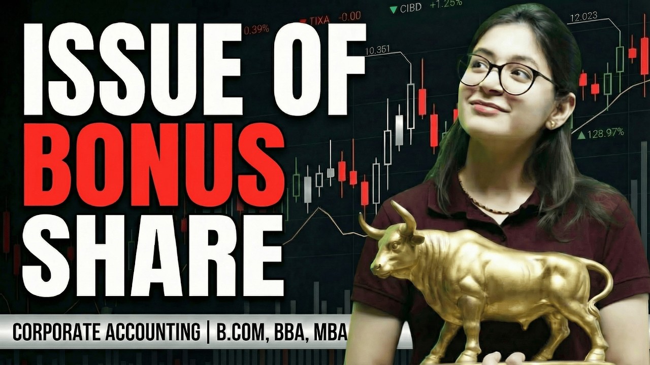 Issue Of Bonus Shares | One Shot | Concept | Numericals | Corporate Accounting | B.Com/BBA/MBA