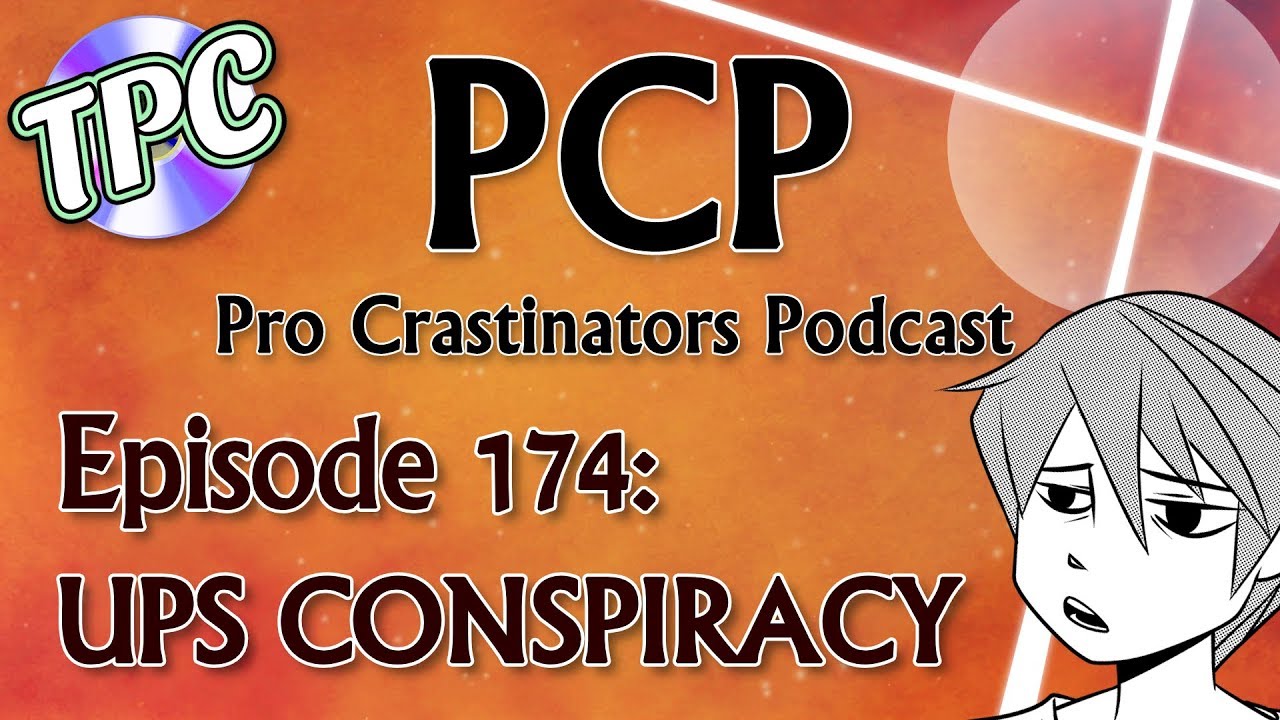 Vegas, UPS, & Conspiracies /s - The Pro Crastinators Podcast, Episode 174