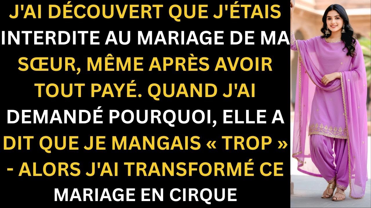 J’ai découvert que j’étais interdite d’assister au mariage de ma sœur, alors que j’avais tout payé.