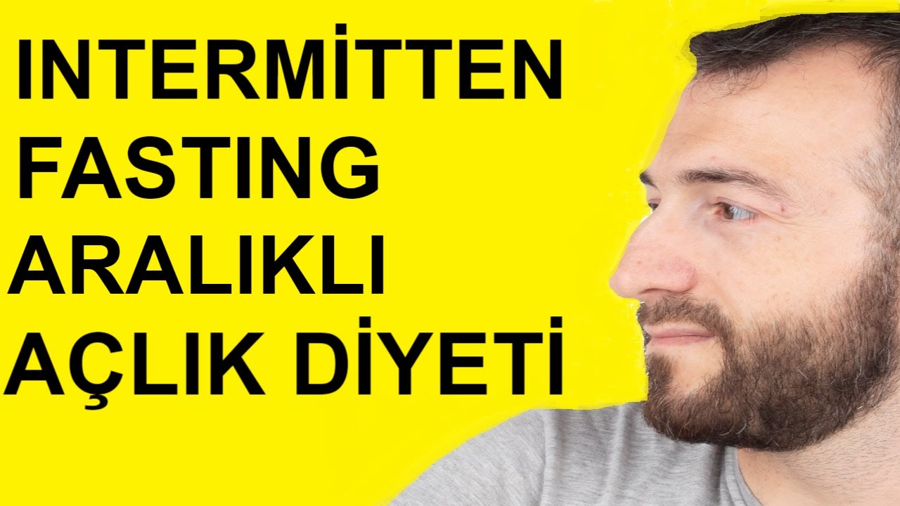 INTERMITTENT FASTING ARALIKLI A&Ccedil;LIK DİYETİ  Mustafa &Ccedil;etiner AİDİN SALİH MAHMUT DAMA ŞİFA A&Ccedil;LIK ORUCU