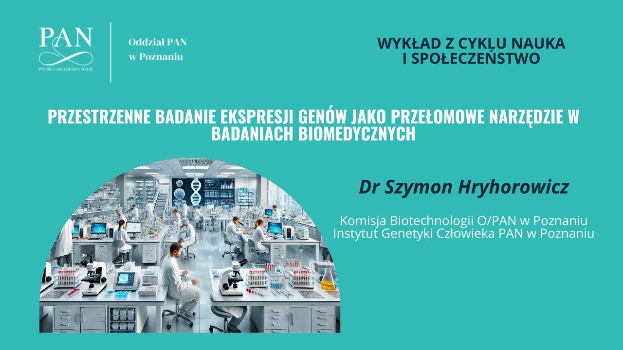 Przestrzenne badanie ekspresji gen&oacute;w jako przełomowe narzędzie w badaniach biomedycznych