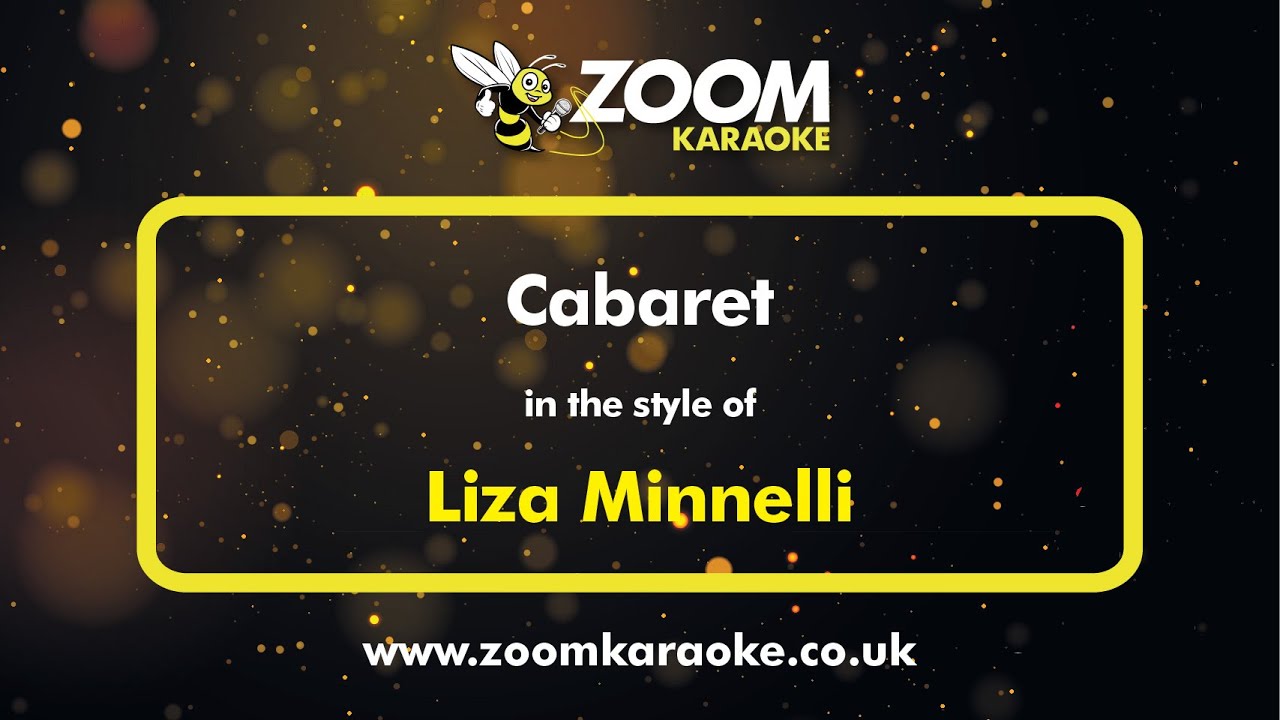 Liza Minnelli - Cabaret (Karaoke Version) with Lyrics On Screen
