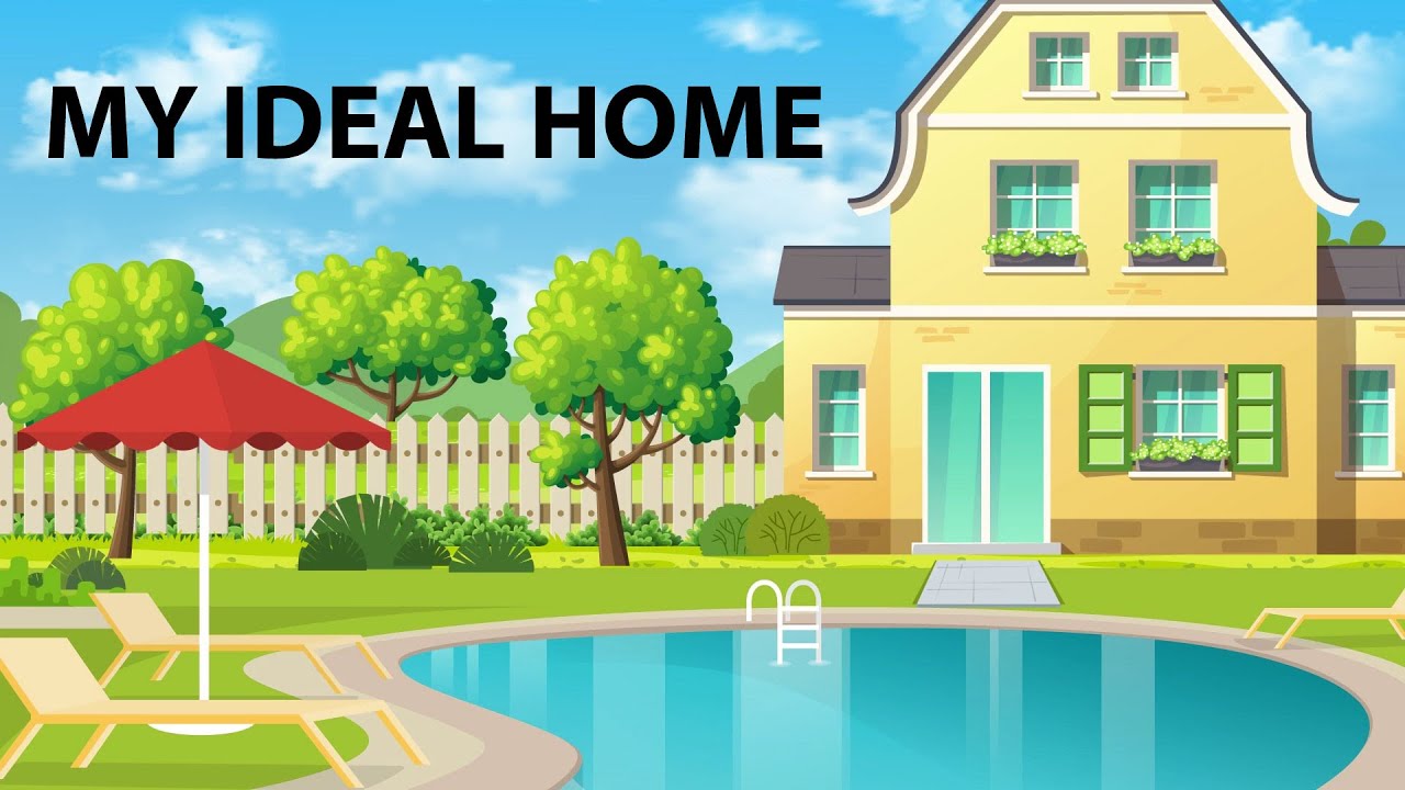 My Ideal Home