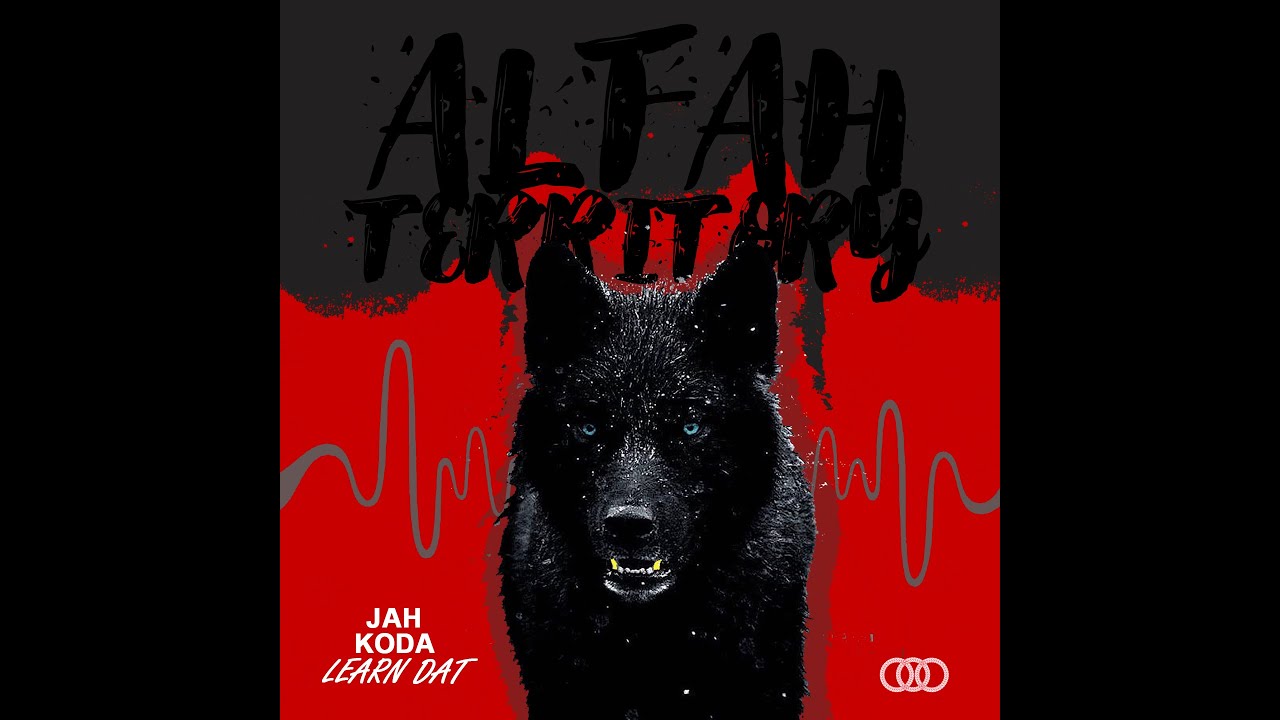 Jah Koda - Bad Entry (Alfah Territory Mixtape)