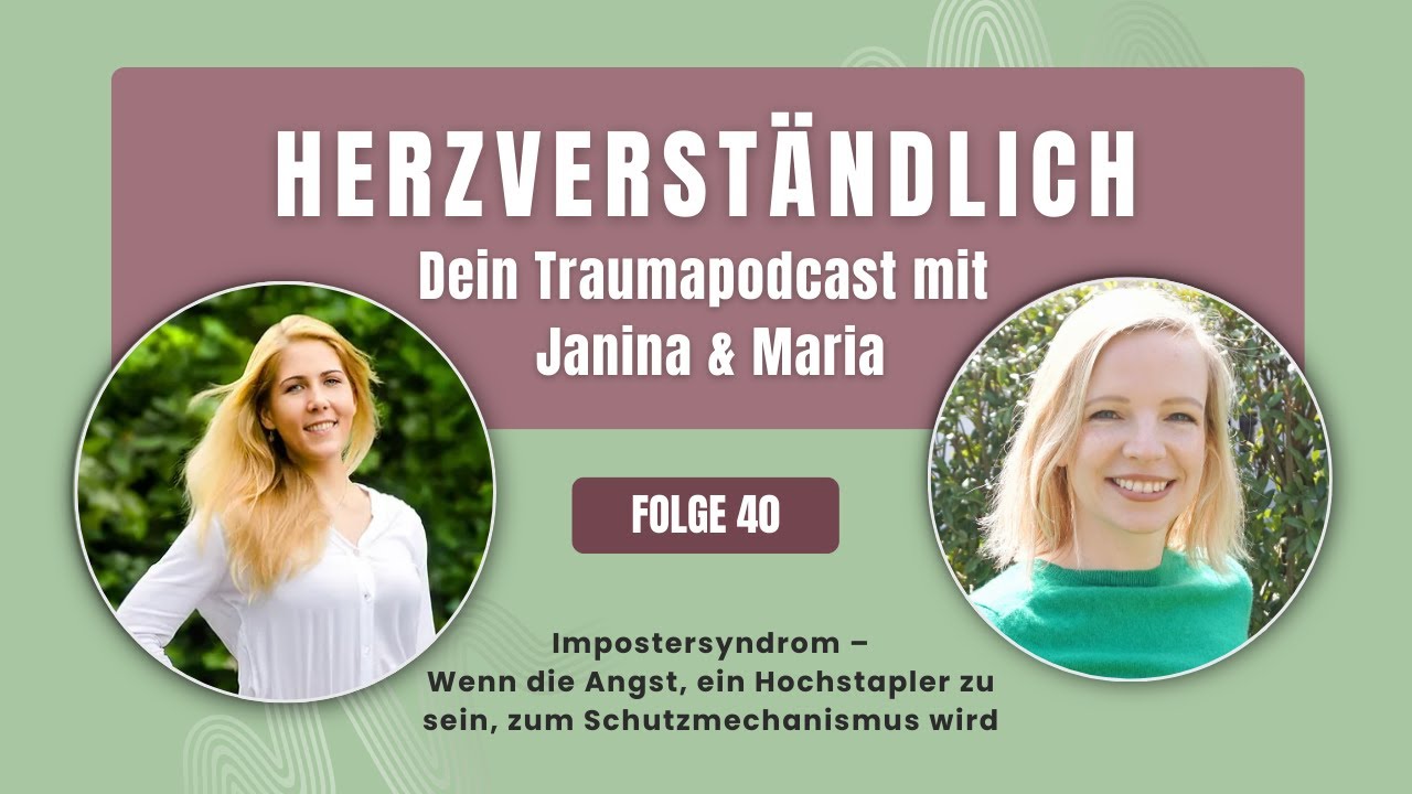 Folge # 40: Impostersyndrom – Wenn die Angst, ein Hochstapler zu sein, zum Schutzmechanismus wird