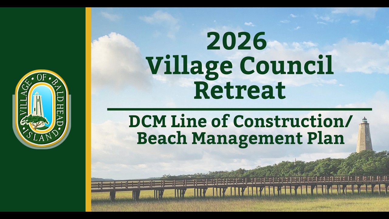 2026 Council Retreat - DCM Line of Construction/Beach Management Plan