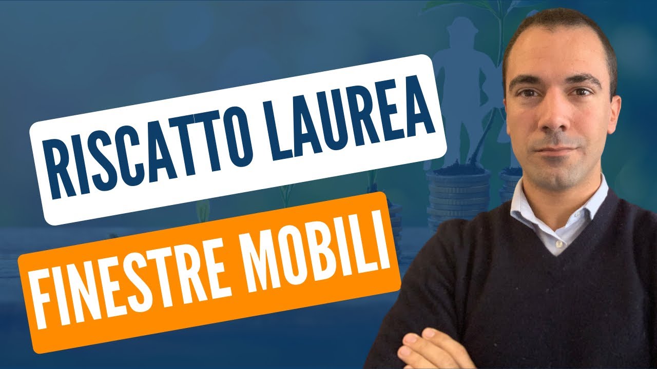 NOVIT&Agrave; Riscatto Laurea e finestre mobili | RIFORMA PENSIONI 2026