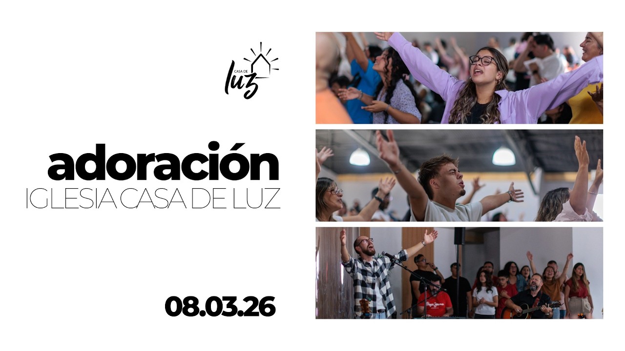 Iglesia Casa de Luz | 08 de marzo