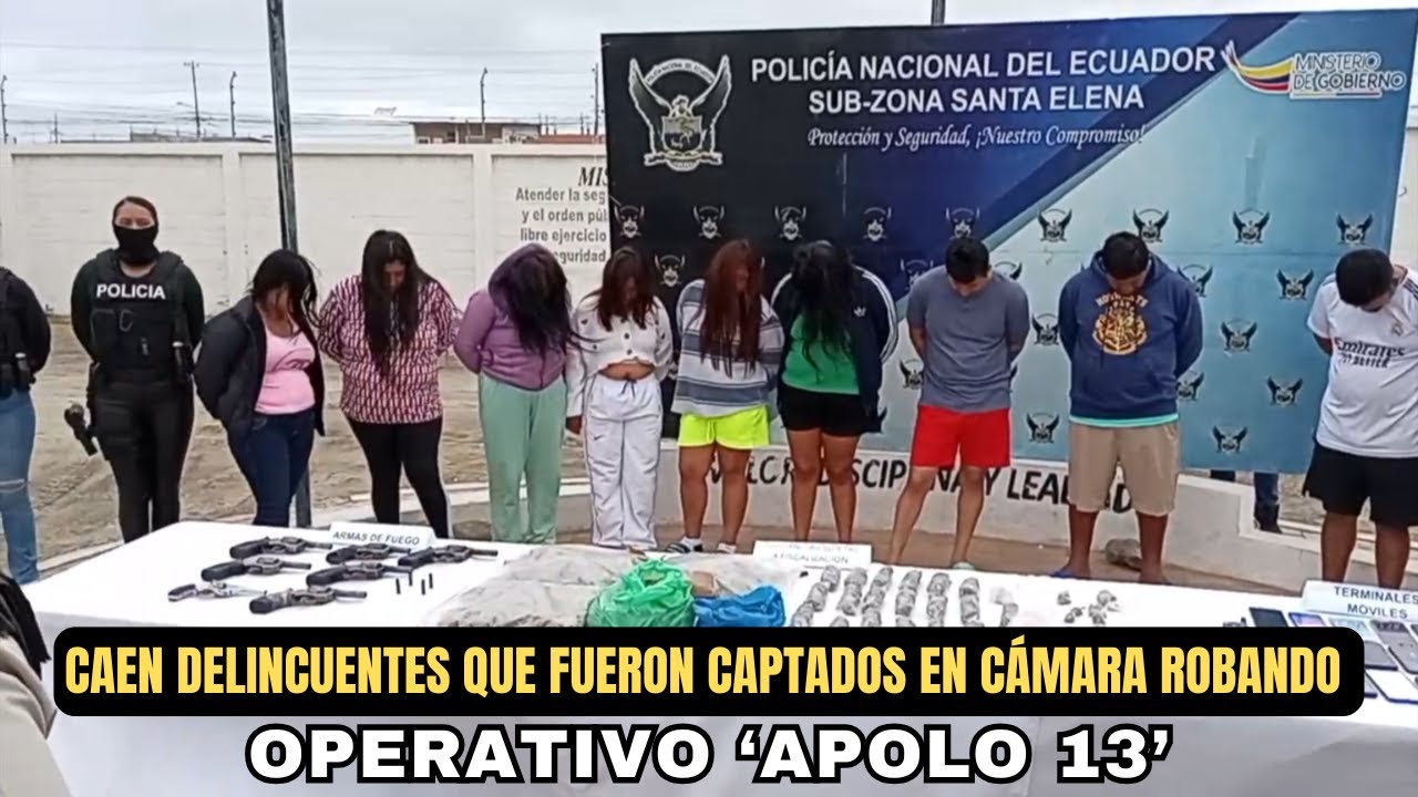 17 Delincuentes detenidos en exitoso operativo 'Apolo 13' en Santa Elena