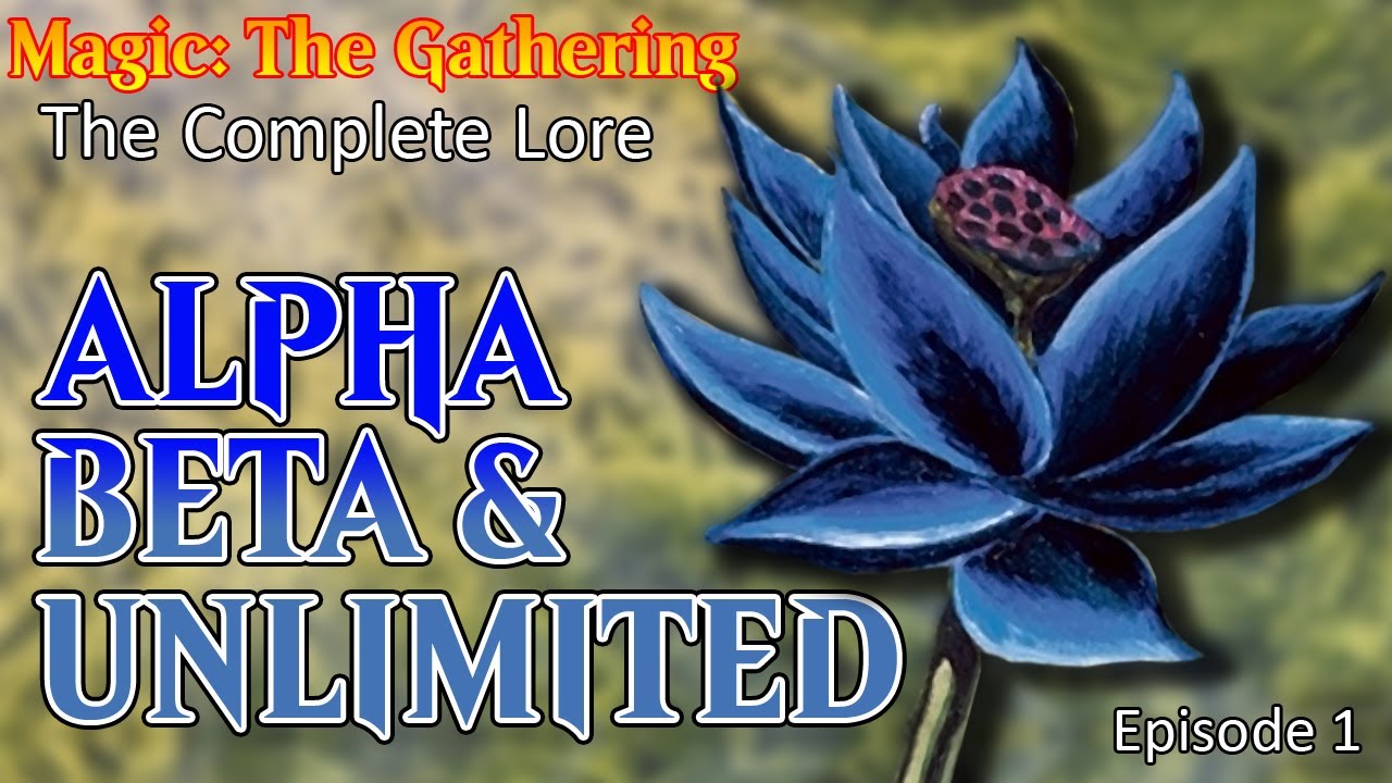 Complete Magic: The Gathering Timeline (ep. 1) | Alpha, Beta & Unlimited