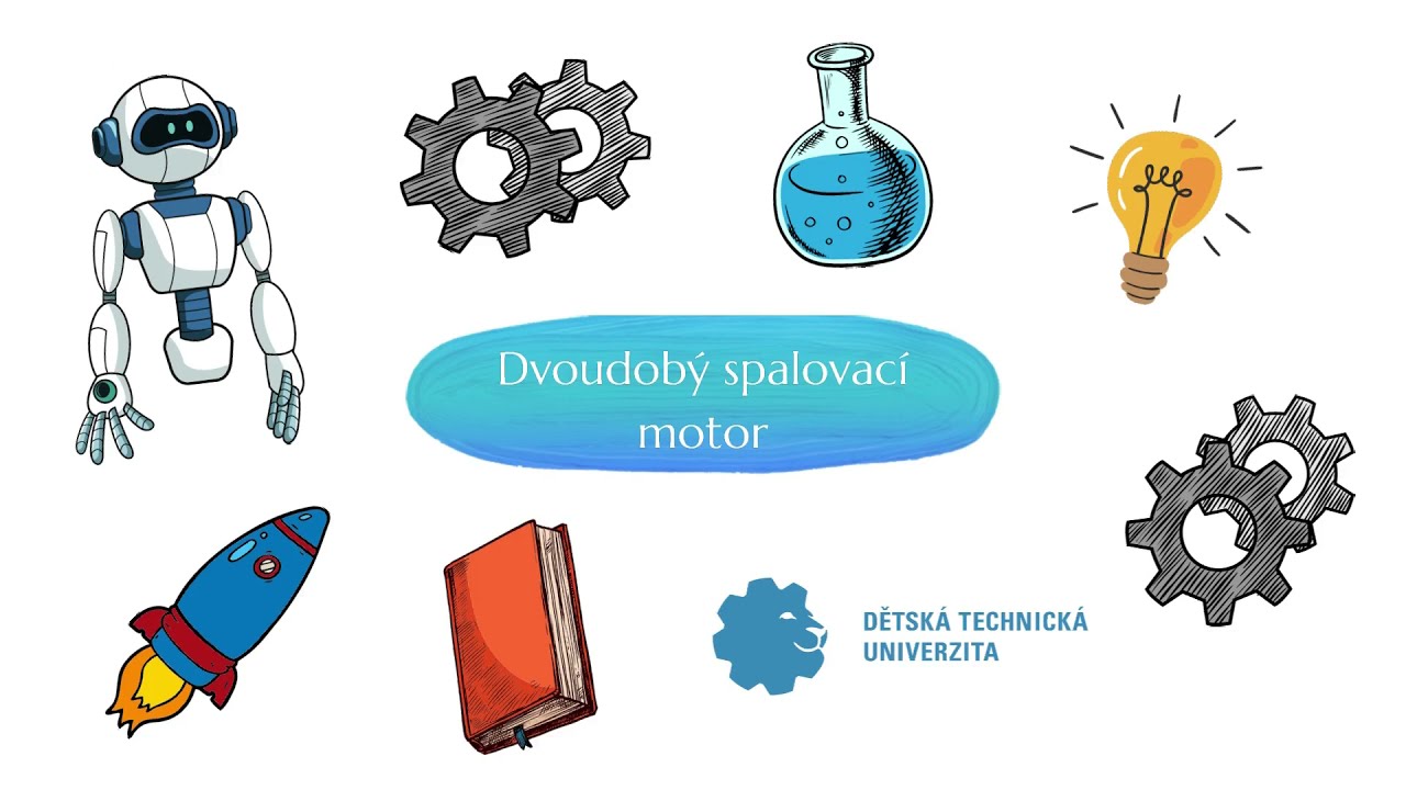 Dětská technická univerzita - Dvoudobý spalovací motor