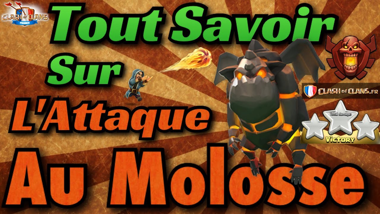 [Guide ULTIME] Tout Savoir sur la Technique d'Attaque au Molosses de Lave~Avec Albion Clash of clans