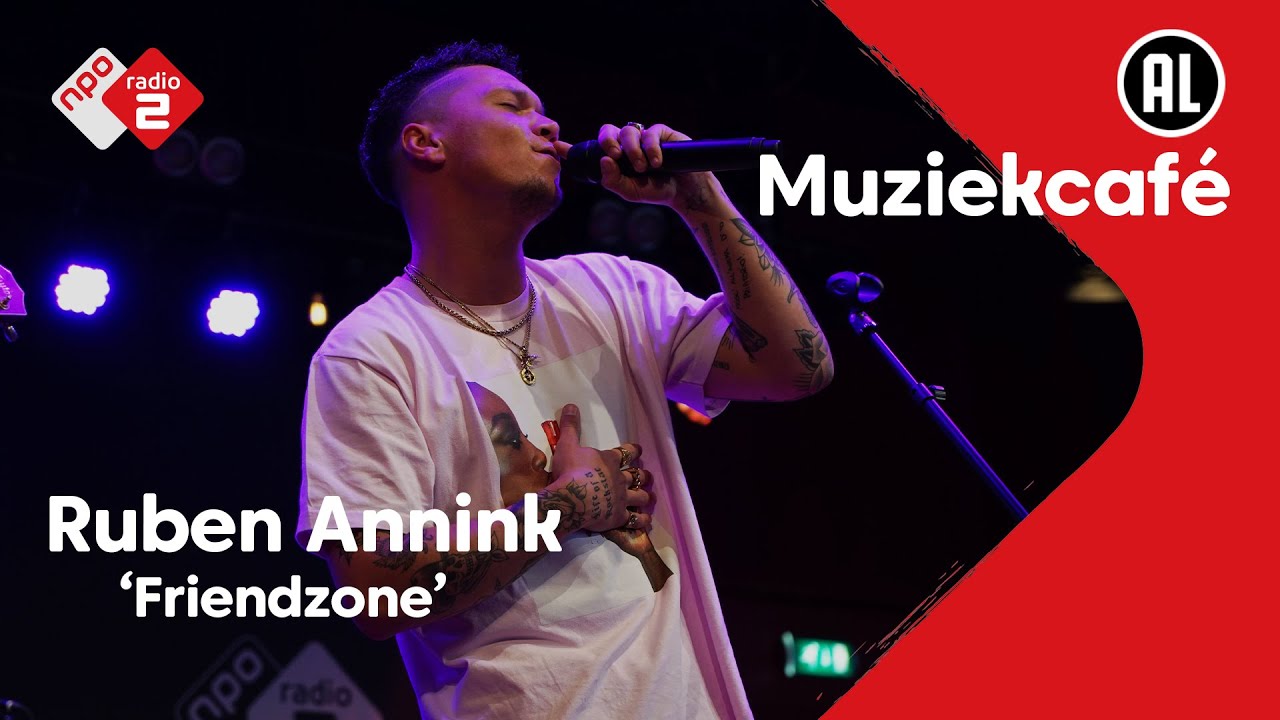 Ruben Annink - Friendzone | NPO Radio 2