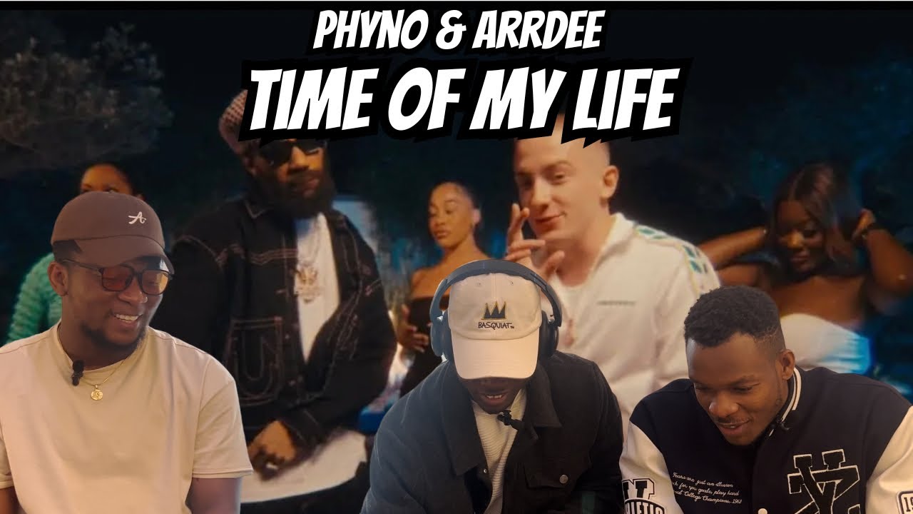 Phyno & ArrDee - Time of My Life / Vibes On Vibes Reaction