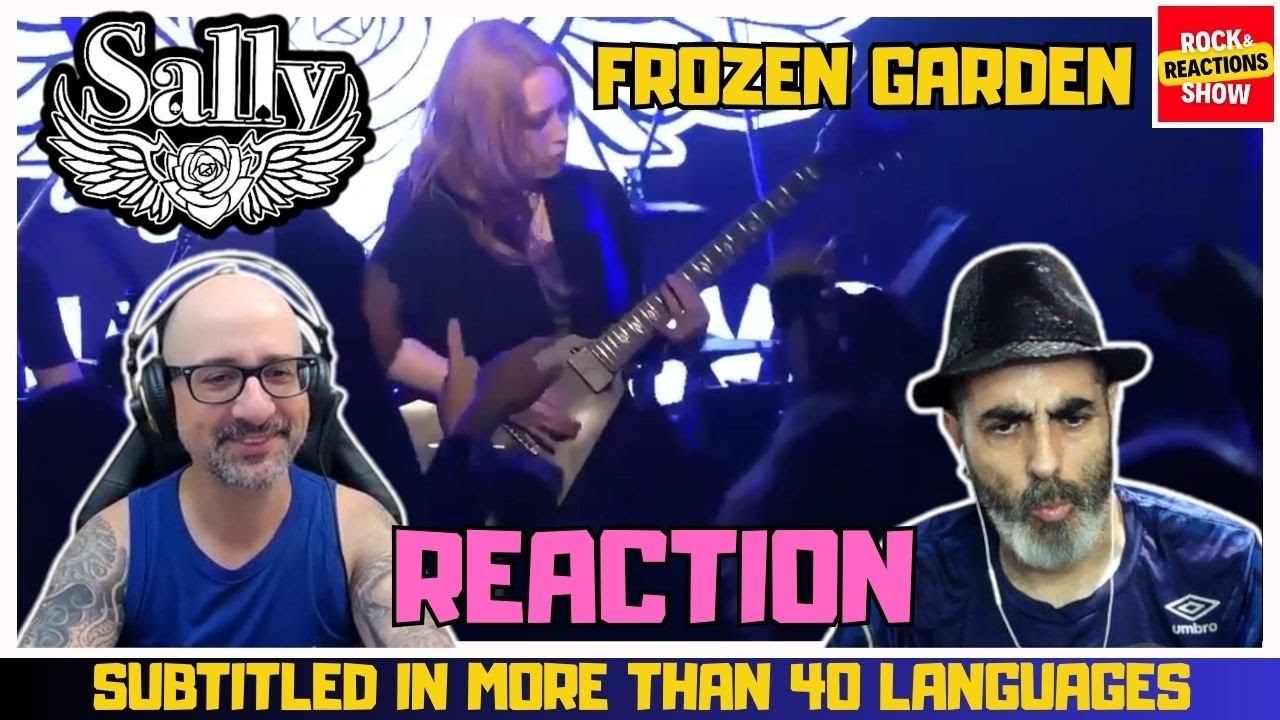 SALLY Reaction - Frozen Garden | React | Reacción |  反応 | Rock and Reactions