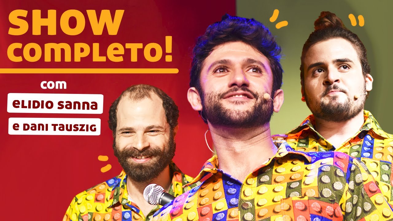 Elidio Sanna (Barbixas) e Daniel Tauszig | SHOW COMPLETO - 