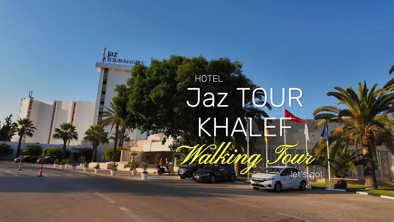 Hotel Jaz TOUR KHALEF Walking Tour, Tunisia, Sousse (Africa) | Misiakokosa