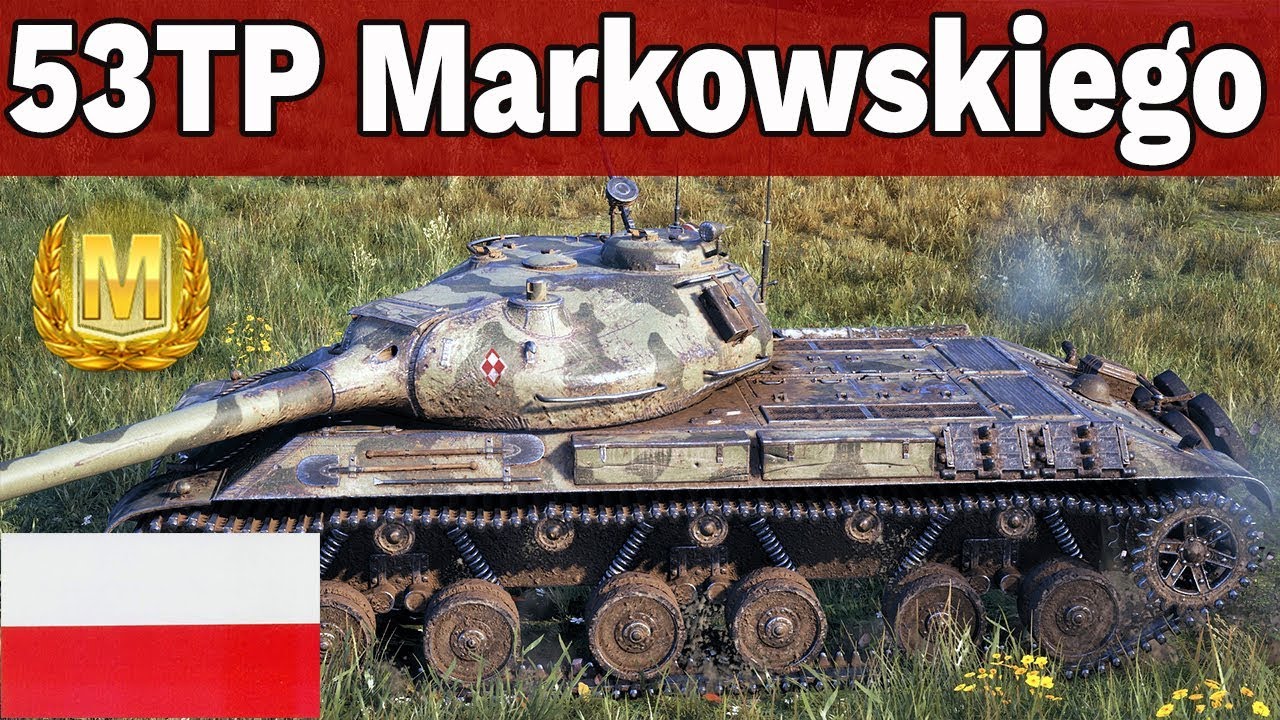 SOLIDNY POLAK - 53TP Markowskiego - World of Tanks