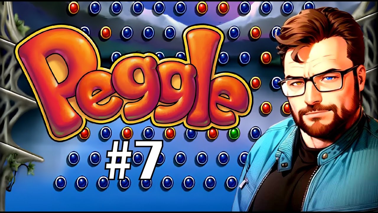 Let's Play Peggle part 7/8: Blazing a Trail to the Goal