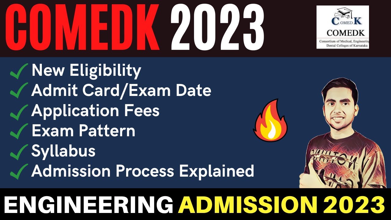 COMEDK 2023 Exam Date | Engineering Entrance Exam 2023 | Syllabus, Preparation, Application Form