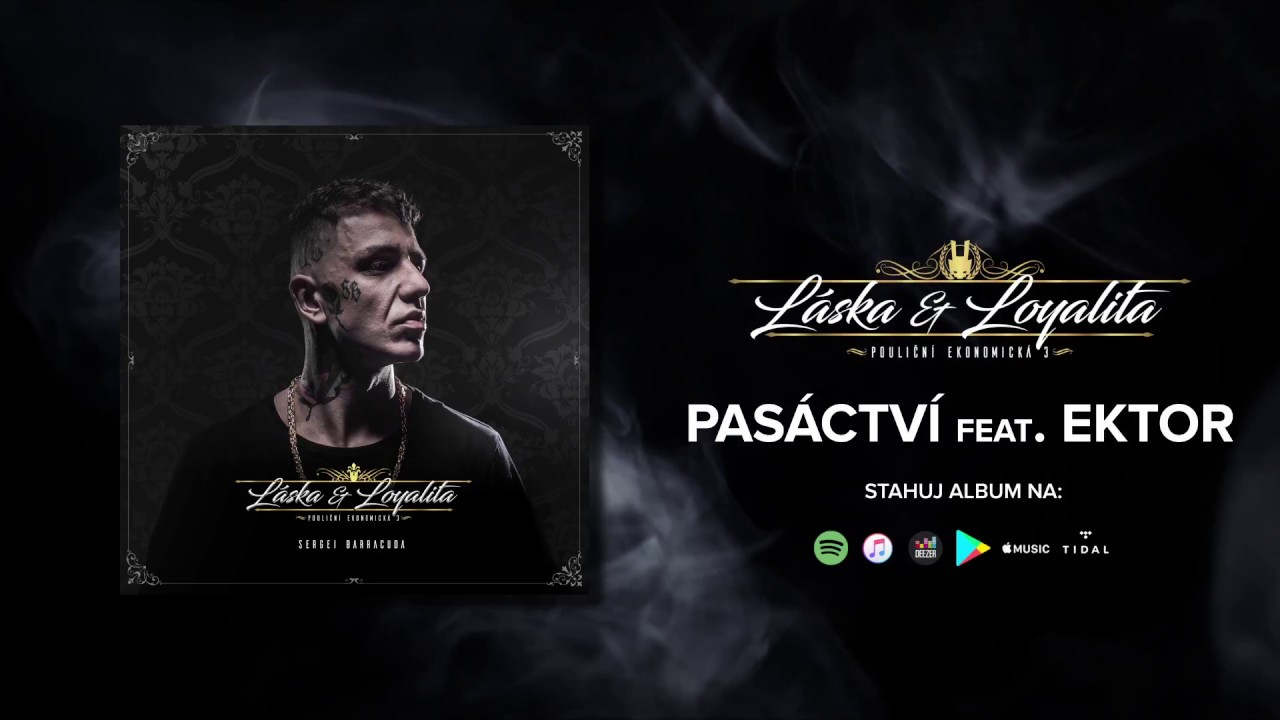 S.Barracuda - Pasáctví feat. Ektor (prod. Lil Awree )