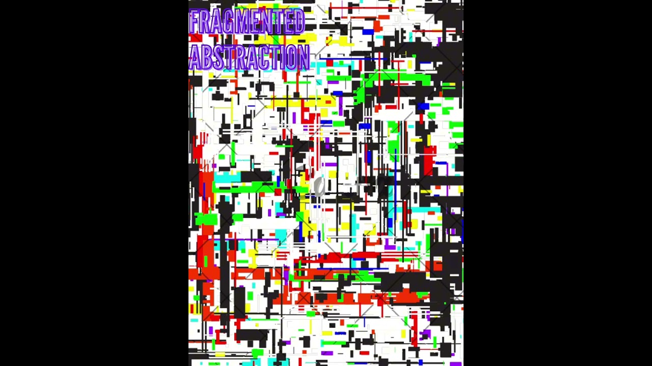 Fragmented Abstraction by me