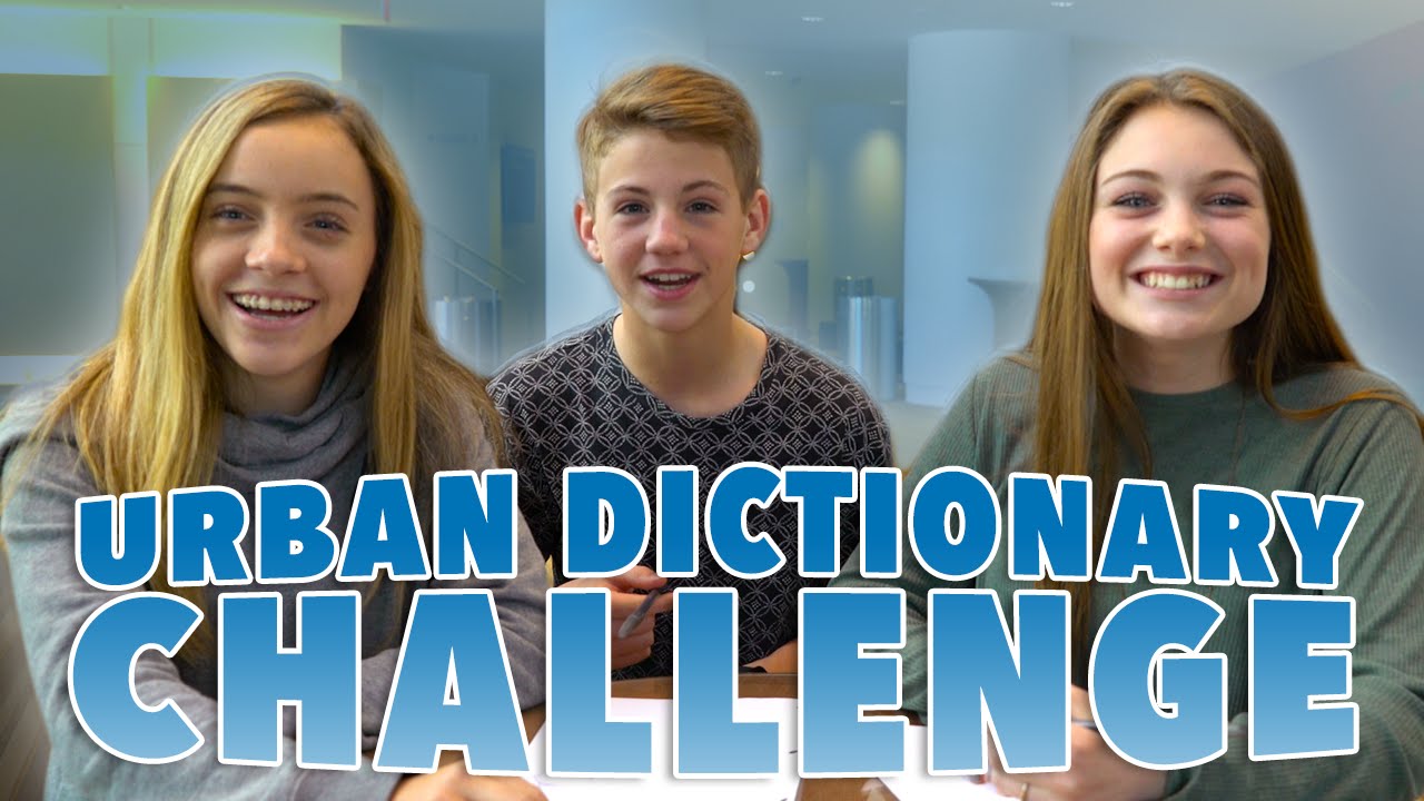 Urban Dictionary Challenge!  (MattyBRaps vs Darby & Chloe)