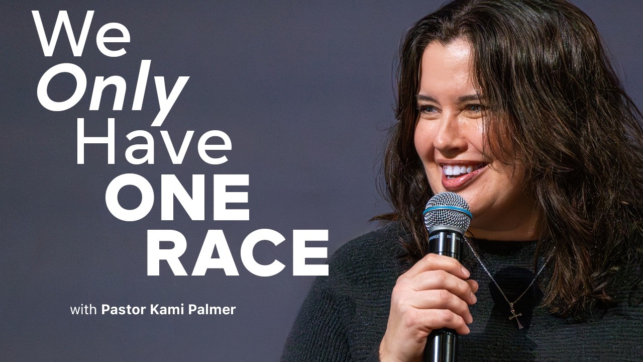 We Only Have One Race | Pastor Kami Palmer | Faith Church