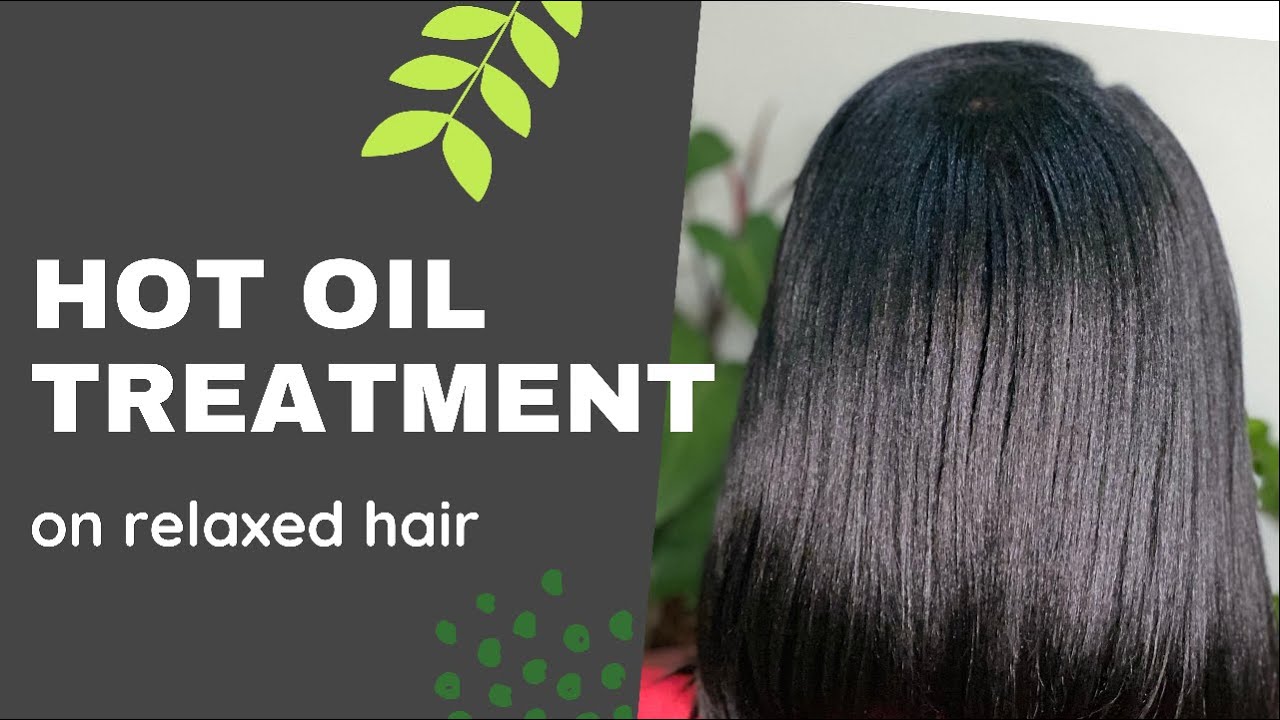 Hot oil Treatment/How to do Hot oil treatment on relaxed hair 2021