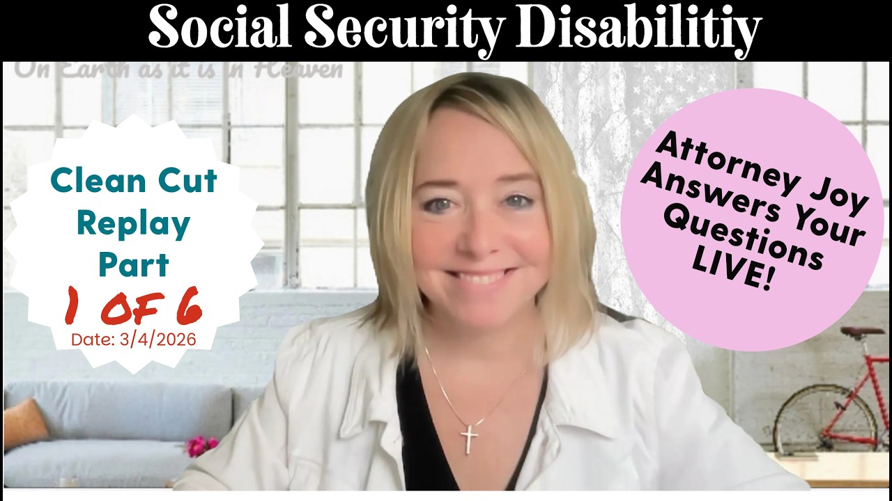 SSD Chat and Some Questions Answers - REPLAY Q&A Segment 1 - Social Security Disability - 3.4.26
