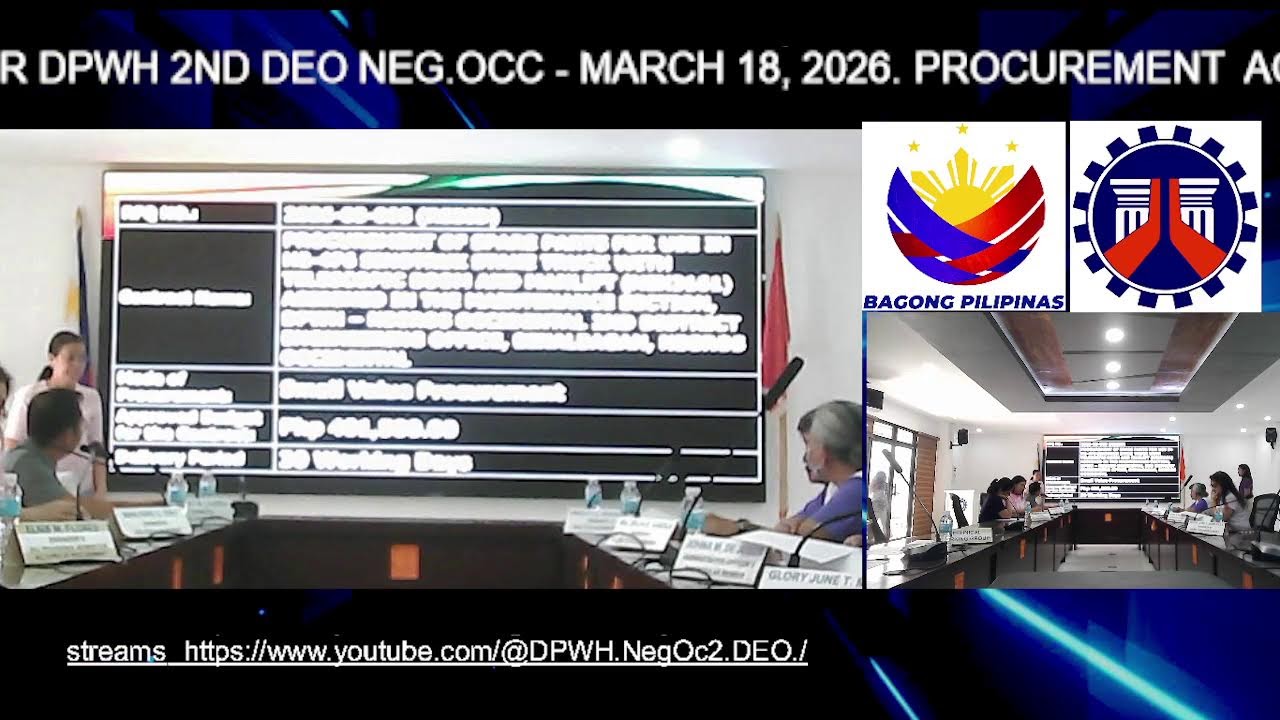 PROCUREMENT LIVESTREAM FOR DPWH 2ND DEO NEG OCC - MARCH 18, 2026