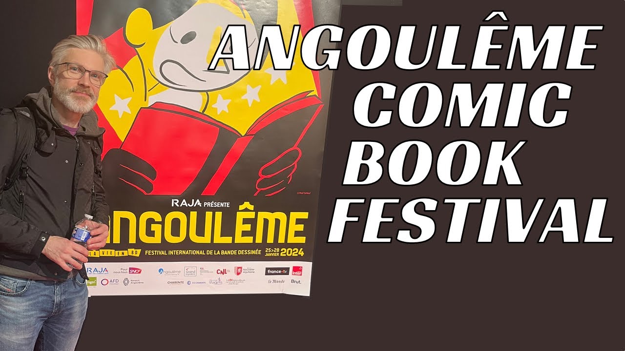 VISITING ANGOULÊME INTERNATIONAL COMIC BOOK FESTIVAL - First time experience
