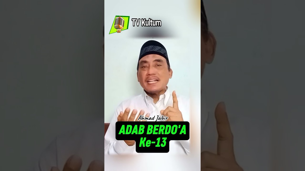 Adab Berdo'a Ke-13 | Fikih Berdo'a | #doa #fiqihdoa #adabberdoa