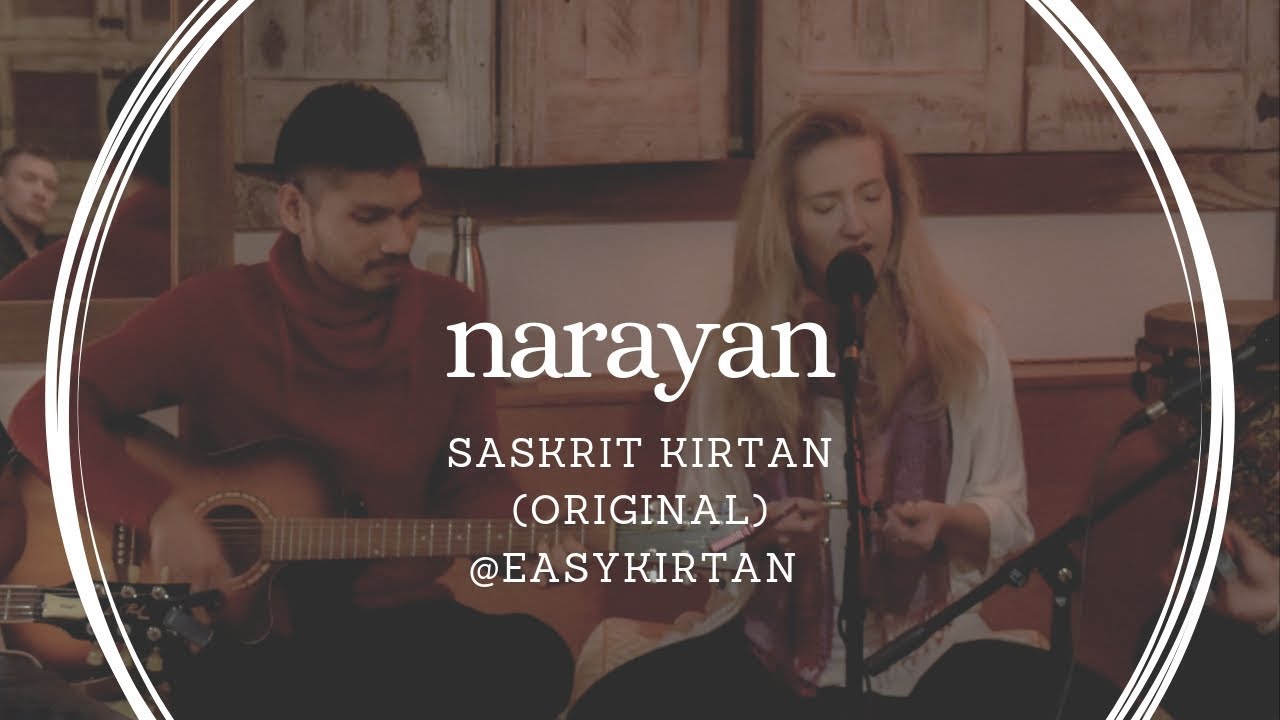 Narayan (Original Kirtan)