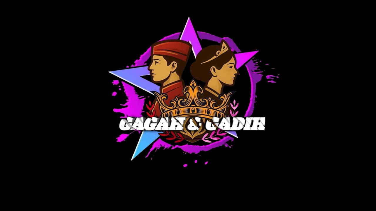 GAGAH & GADIH