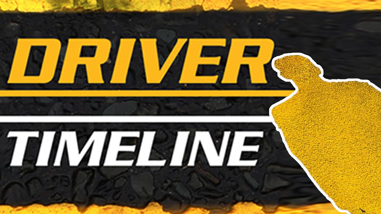 The COMPLETE TIMELINE For Ubisoft's DRIVER Series!