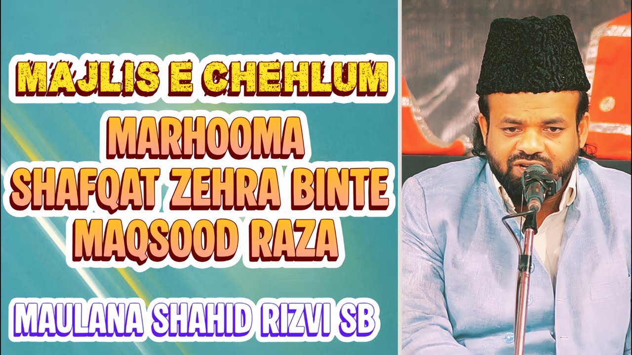 🔴Live Azadari Sirsi | Majlise Chehlum Marhoma Shafqat Zehra Sahiba | Maulana Shahid Rizvi Mumbai